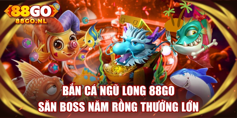 Bắn Cá Ngũ Long