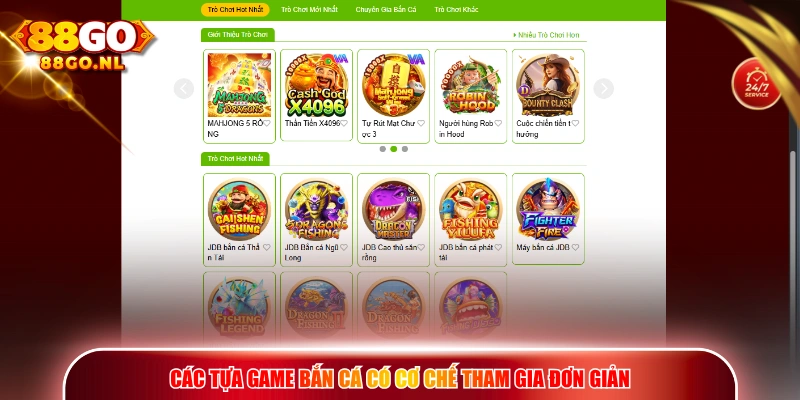 Các tựa game Bắn Cá có cơ chế tham gia đơn giản