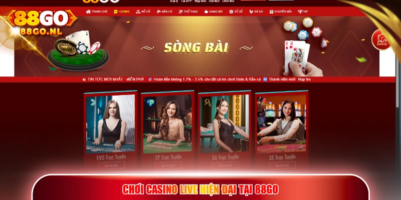 Chơi casino live hiện đại tại 88GO 