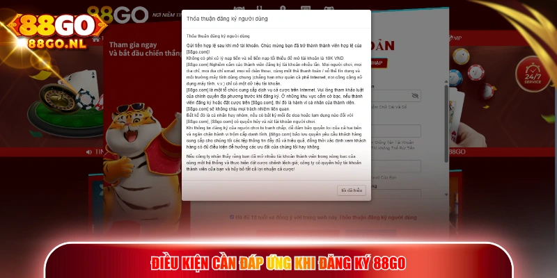 Điều kiện cần đáp ứng khi đăng ký 88GO