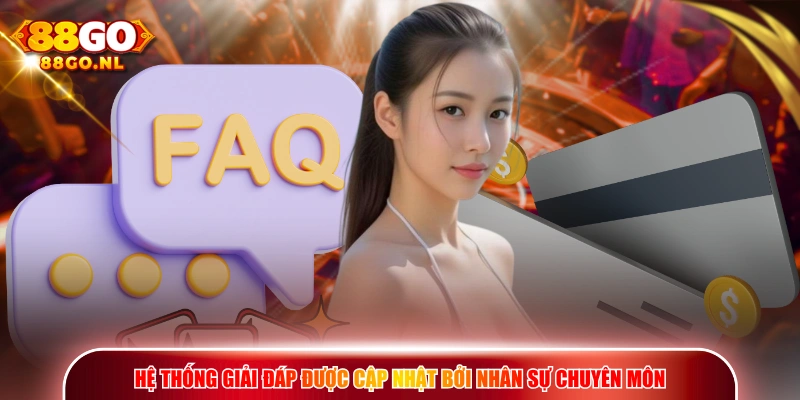Hệ thống giải đáp được cập nhật bởi nhân sự chuyên môn