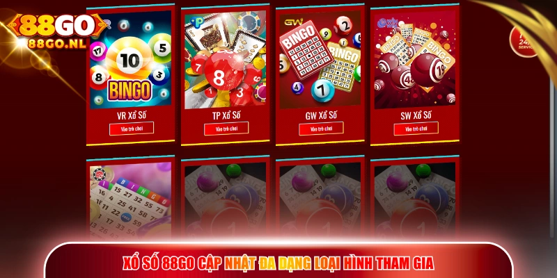 Xổ Số 88GO cập nhật đa dạng loại hình tham gia